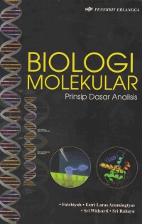 Image of Biologi Molekular: prinsip dasar analisis