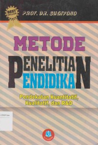 Image of Metode Penelitian Pendidikan: pendekatan kuantitatif, kualitatif, dan R&D