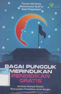 Image of Bagai Pungguk Merindukan Pendidikan Gratis