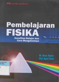 Image of Pembelajaran Fisika: Kesulitan belajar dan cara mengatasinya