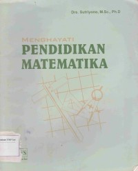 Image of Menghayati Pendidikan Matematika