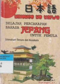 Image of Nihongo No Kaiwa: belajar percakapan bahasa jepang untuk pemula