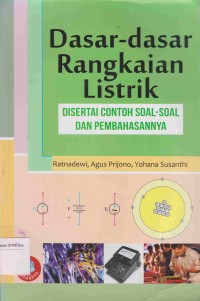 Image of Dasar-dasar Rangkaian Listrik: disertai contoh soal-soal dan pembahasannya