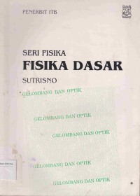 Image of Seri Fisika ,Fisika Dasar .Gelombang dan Optika