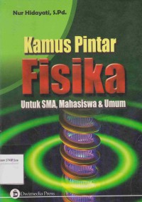 Image of Kamus Pintar Fisika: untuk SMA, mahasiswa & umum