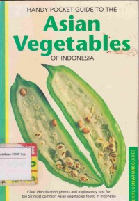 Image of Handy Pocket Guide to the Asian Vegetables of Indonesia