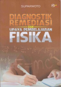 Image of Diagnostik remediasi dan upaya Pembelajaran Fisika
